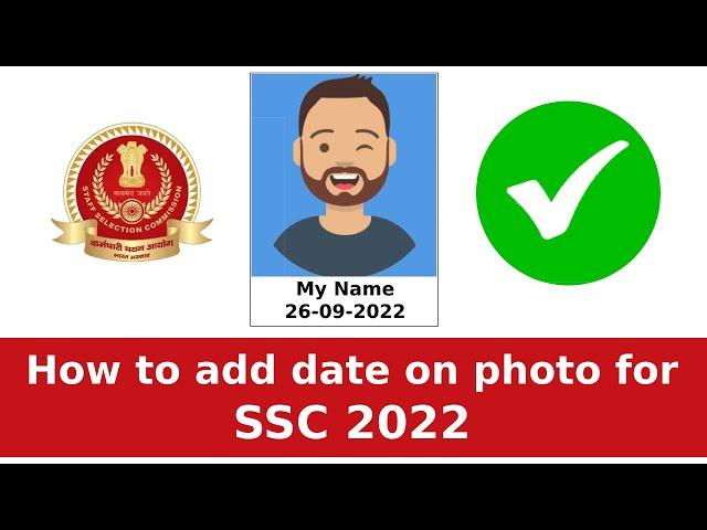 How to Add and Edit Name Date On Photo for SSC 2022 | PC + Mobile | No App | No software