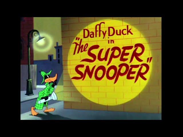 Looney Tunes "The Super Snooper" Opening and Closing (Redo)