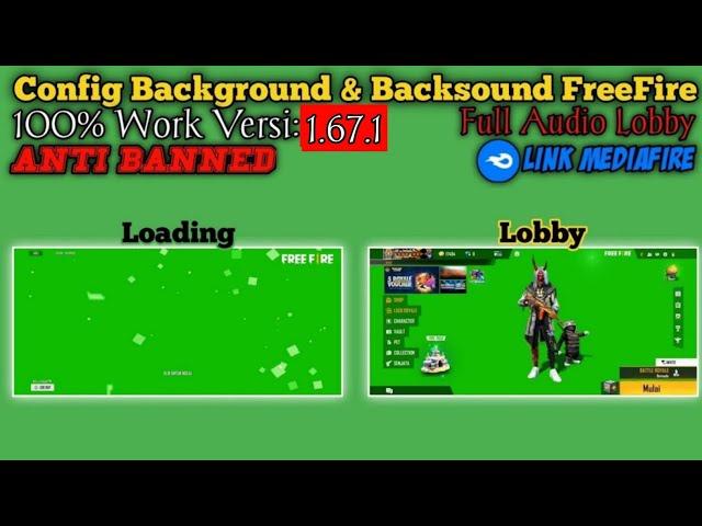 Config Background Lobby FreeFire Green Screen Versi 1.67.1 Cara mengubah background Lagu FreeFire