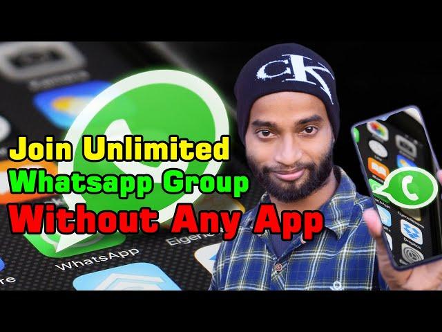 How To Join Unlimited Whatsapp Group Without Admin | 2022 | Join Unlimited Free Whatsapp Group |
