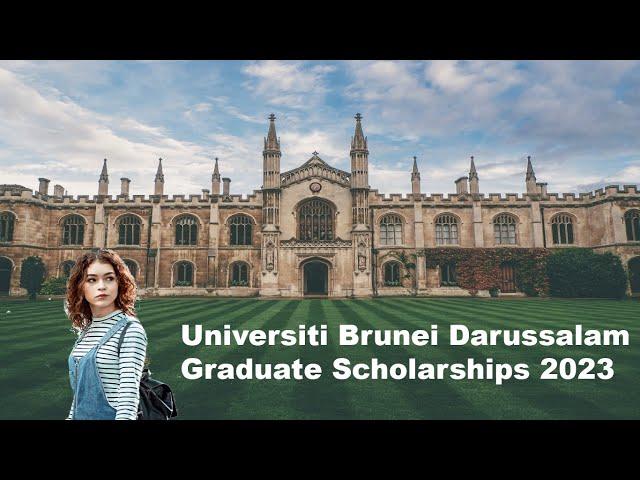 How to apply for Brunei Darussalam UBD Graduate Scholarship 2023 | Fully Funded