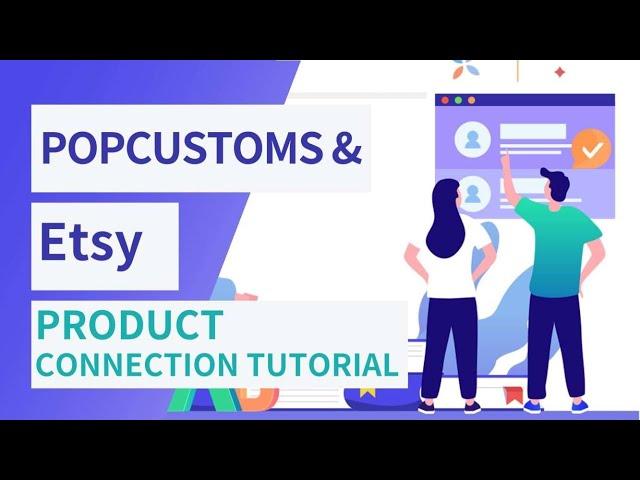 Transfer Your Existing Etsy Orders to POPCUSTOMS for Fulfillment