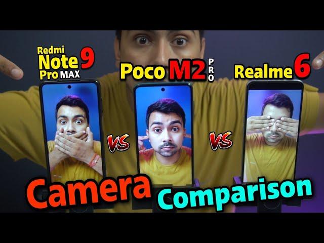 Poco M2 Pro vs Redmi Note 9 Pro Max Vs Realme 6 : Camera Comparison
