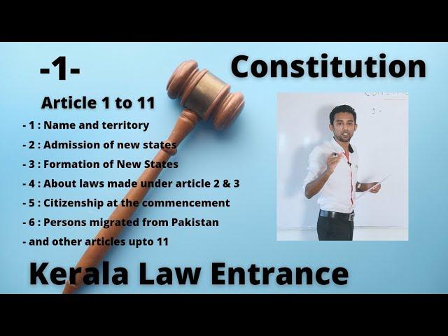 Kerala Law Entrance - Constitution 1 (Article 1 to 11) (LLB entrance)