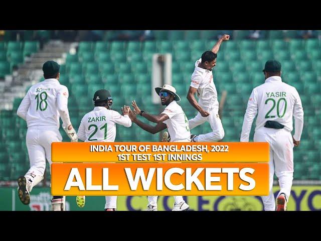 All Wickets || Bangladesh vs India || 1st Innings || 1st Test || India tour of Bangladesh 2022