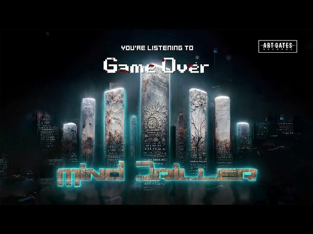 Mind Driller - Game Over (Official Audio)