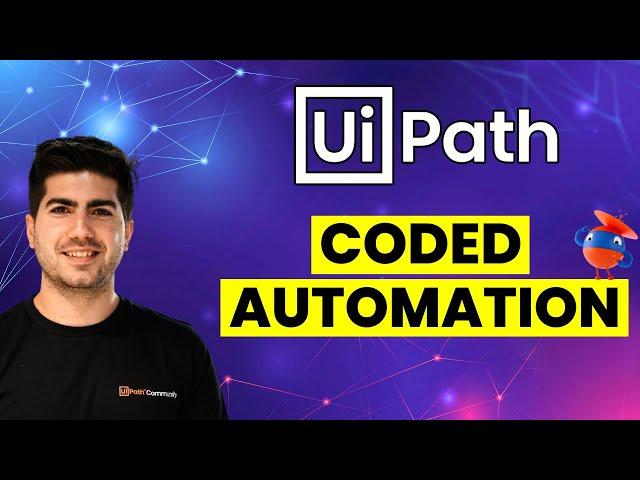 UiPath Coded Automation (Full Tutorial) 