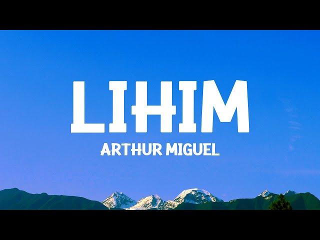 Arthur Miguel - Lihim (Lyrics)