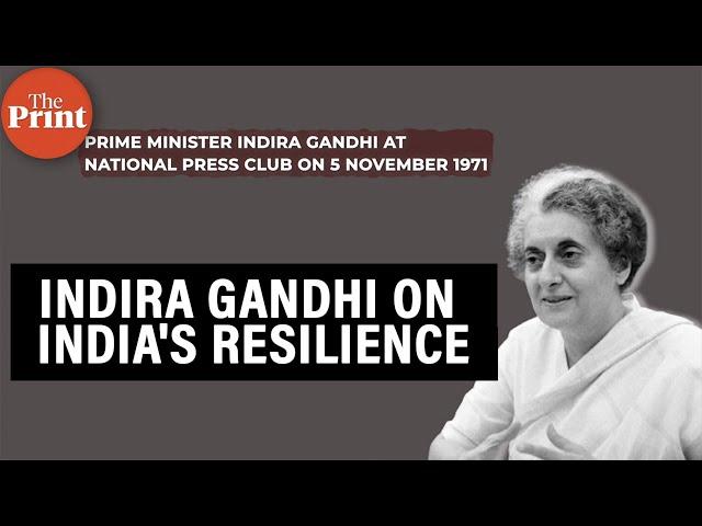 'US press doubted our unity, democracy & ability to survive. Here I am again'—Indira Gandhi in 1971