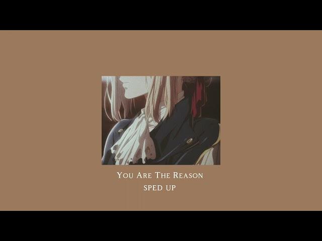 you are the reason - Calum Scott | sped up