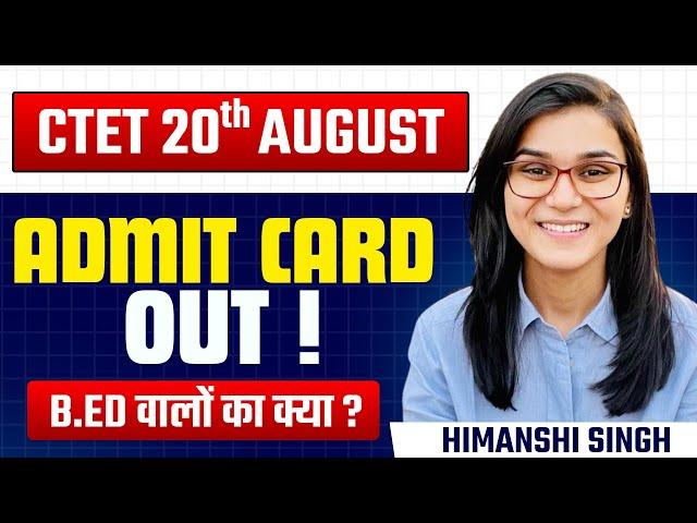 CTET Admit Card Out | CTET August 2023 | Himanshi Singh