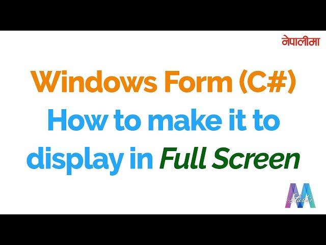 Windows Form Full Screen (C#) on load