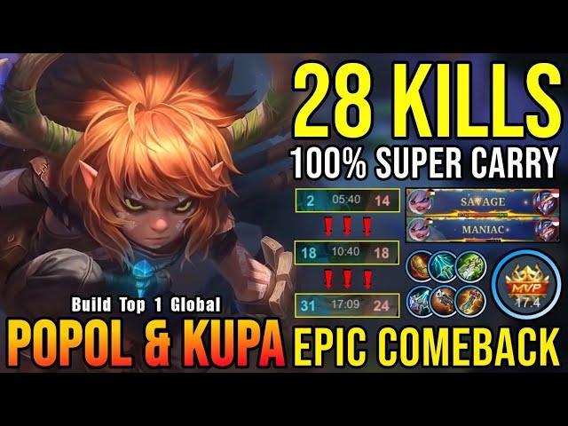 SAVAGE & MANIAC!! 28 Kills Popol and Kupa Super Carry!! - Build Top 1 Global Popol and Kupa ~ MLBB