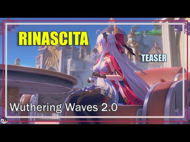 WUTHERING WAVES 2.0 RINASCITA TEASER 