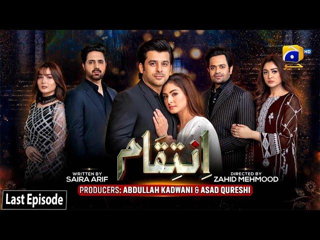 Inteqam - Last Episode - 24th March 2022 - HAR PAL GEO