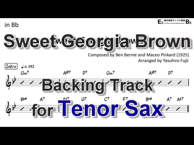 Sweet Georgia Brown - Backing Track with Sheet Music for Tenor Sax