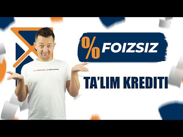 FOIZSIZ TA'LIM KREDITI