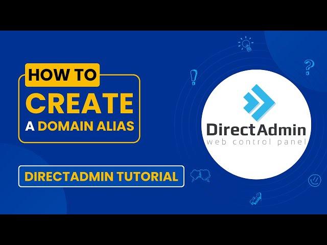 How to Create a Domain Alias in DirectAdmin | Easy Step-by-Step Tutorial