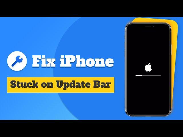 (️iOS 17 Supported!) 2024 Fix iPhone Stuck on Update Bar/Loading Screen