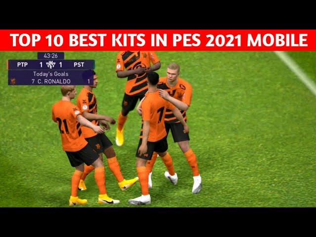 Top 10 Best Kits in PES 2021 Mobile | No Patch | Part 1