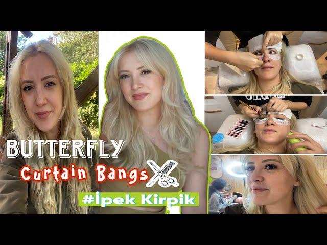 CURTAIN BANGS VE BUTTERFLY KESİM | Saçlarımı Kestirdim️| İPEK KİRPİK #vlog tadında