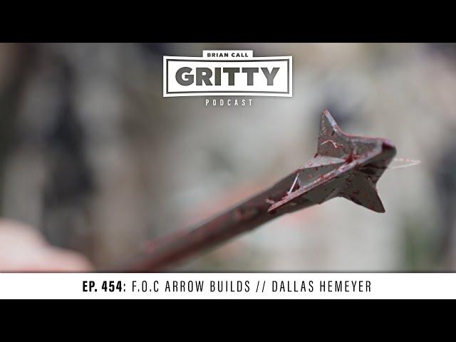 EP. 454: F.O.C ARROW BUILDS // DALLAS HEMEYER