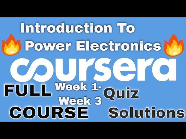 Introduction To Power Electronics Full Course Solution|| All Quiz Solutions||