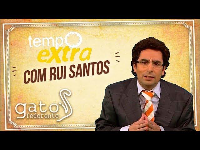 Gato Fedorento - Tempo Extra com Rui Santos