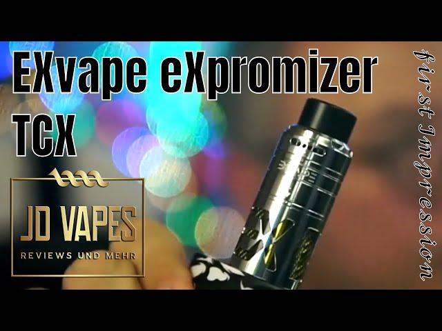 EXvape eXpromizer TCX  𝓙𝓓 𝓥𝓪𝓹𝓮𝓼 𝓯𝓲𝓻𝓼𝓽 𝓘𝓶𝓹𝓻𝓮𝓼𝓼𝓲𝓸𝓷