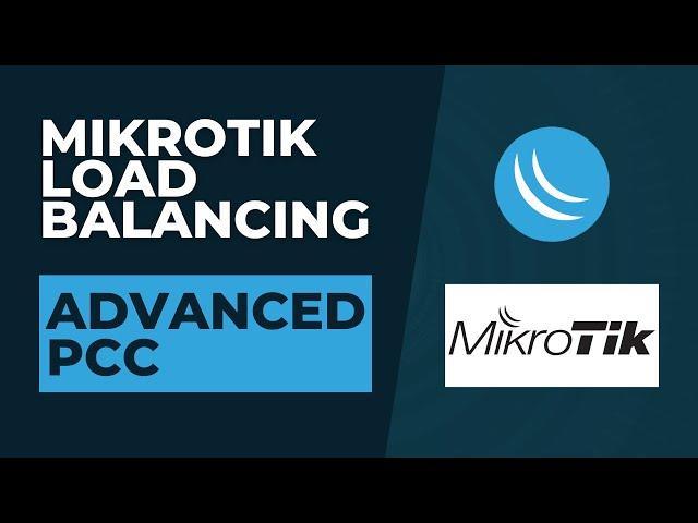 Mikrotik Load Balancing  - Advanced PCC | Mikrotik Router Configuration Tutorial Step By Step