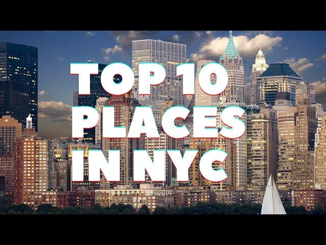 Top 10 Places to Visit in New York City NYC 2023 - New York City NYC Travel Guide 2023