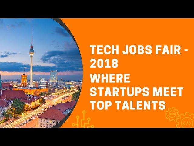 Tech Job Fair 2018, Berlin, Germany