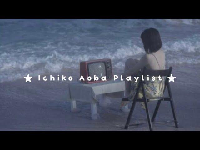 Ichiko Aoba Playlist