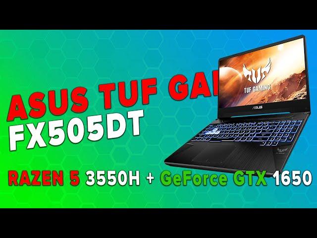 Обзор Asus TUF Gaming FX505DT - тесты GTA, Cyberpunk, WOT, God of War, Forza Horizon, Final Fantasy