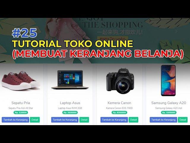 Tutorial Codeigniter 25 Membuat Toko Online dengan Codeigniter   Fitur  Keranjang Belanja