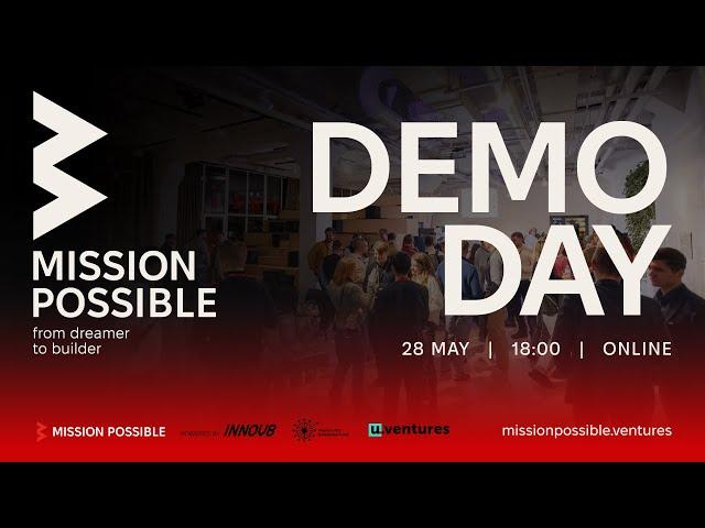 Mission Possible: Demo Day | Cohort I