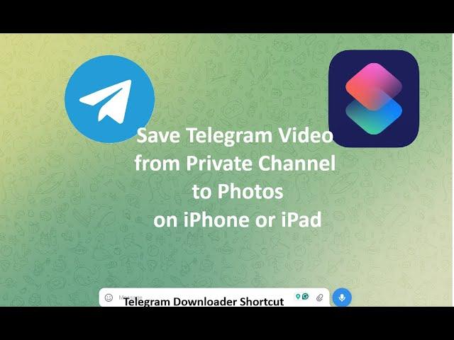 Save Telegram Video from Private Channel to Photos on iPhone or iPad