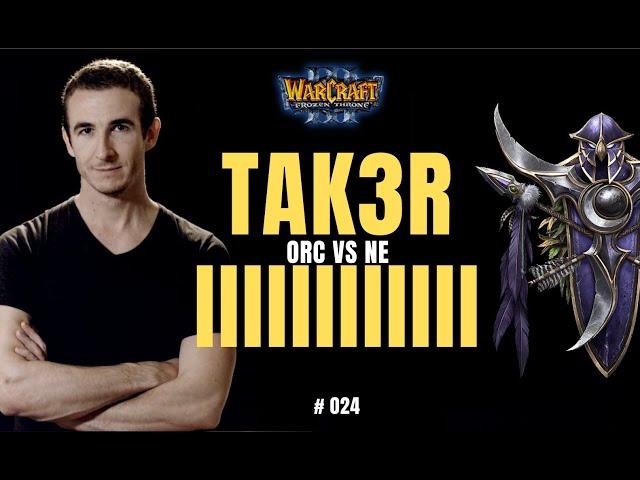 Warcraft 3 Classic - "Tak3r vs IIIIIIIIIIII" - ORC vs NE - #024