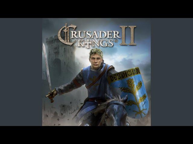 The Last Crusade (From the Crusader Kings 2 Original Game Soundtrack)