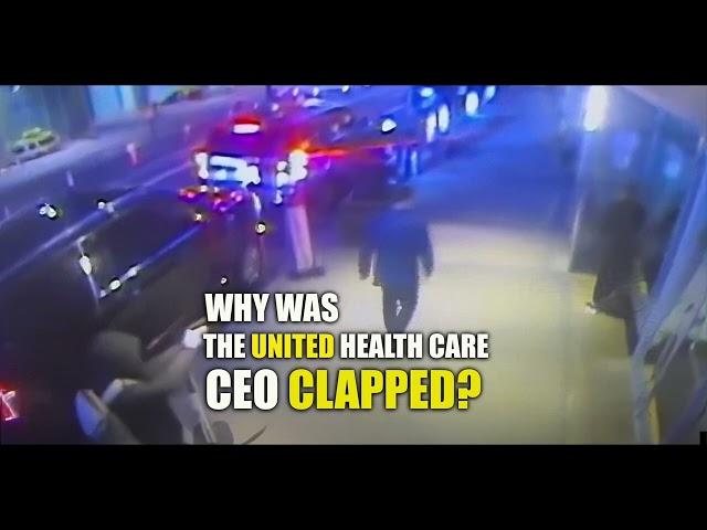 Why Was The UnitedHealthCare CEO Clapped?