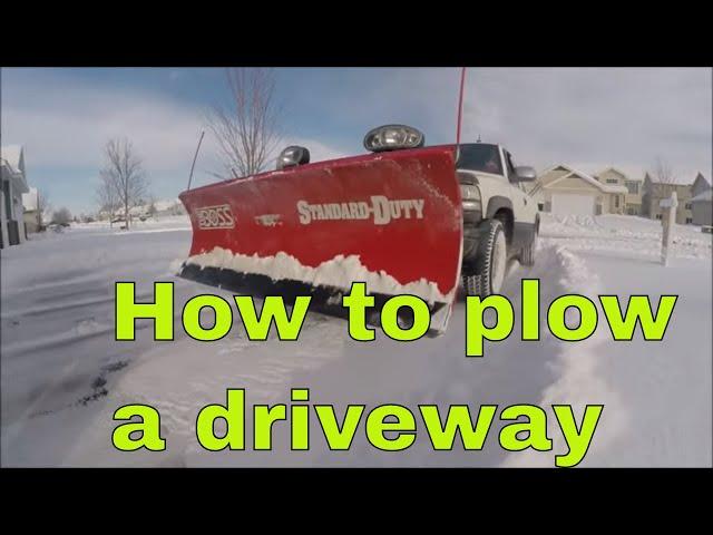 HOW TO PLOW A DRIVEWAY