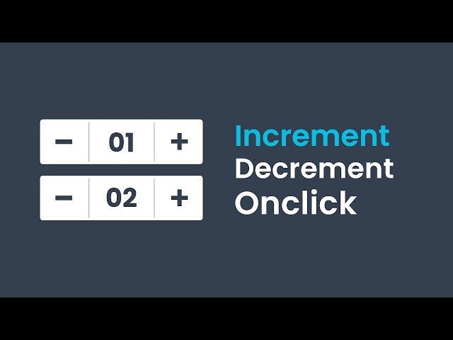 Button with Increment and Decrement Number | HTML CSS and JavaScript