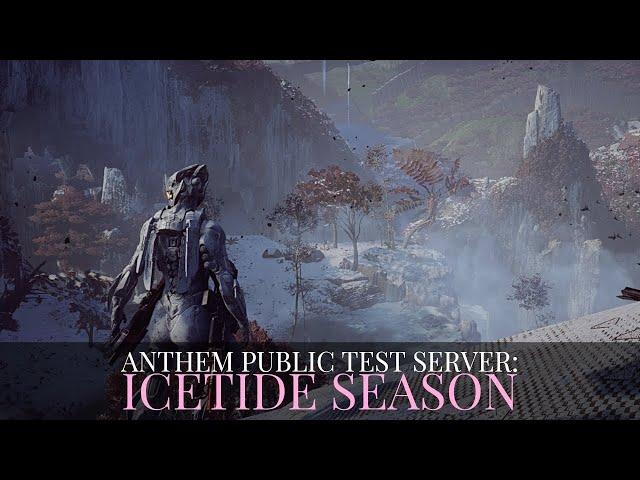 Anthem Public Test Server (PTS): Icetide Season