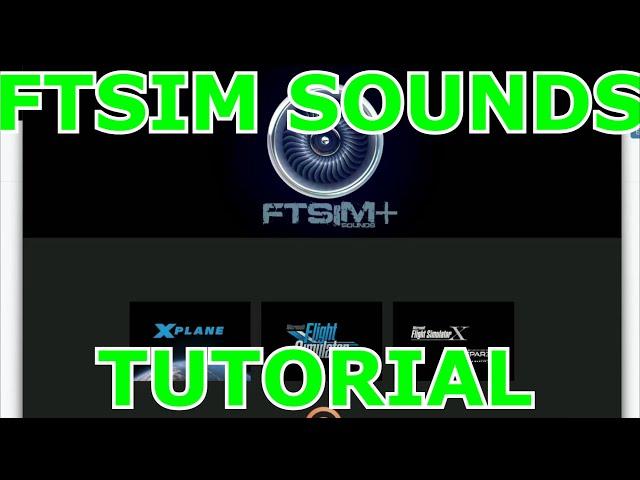 MSFS | FTSIM SOUNDS | TUTORIAL | FTSIM FOR MADDOG X | INSTALL FTSIM SOUND |  HELPDESK