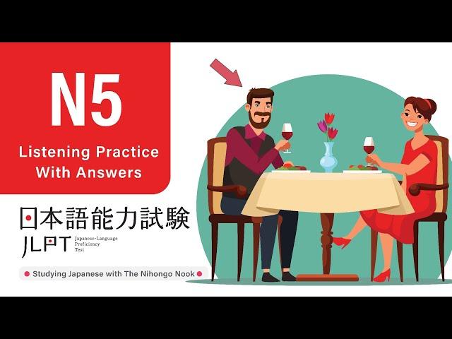 JLPT N5 JAPANESE LISTENING PRACTICE TEST 2023 WITH ANSWERS (ちょうかい )