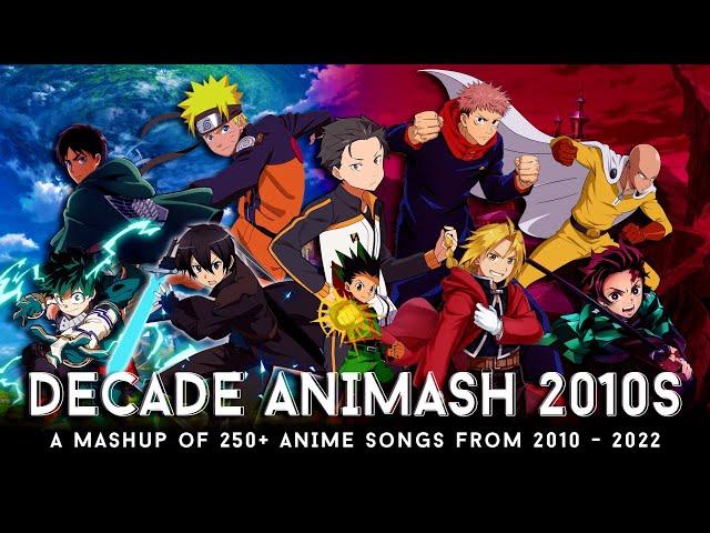 DECADE ANIMASH (2010 - 2022) | A Mashup of 260+ Songs from 2010 - 2022 // by CosmicMashups