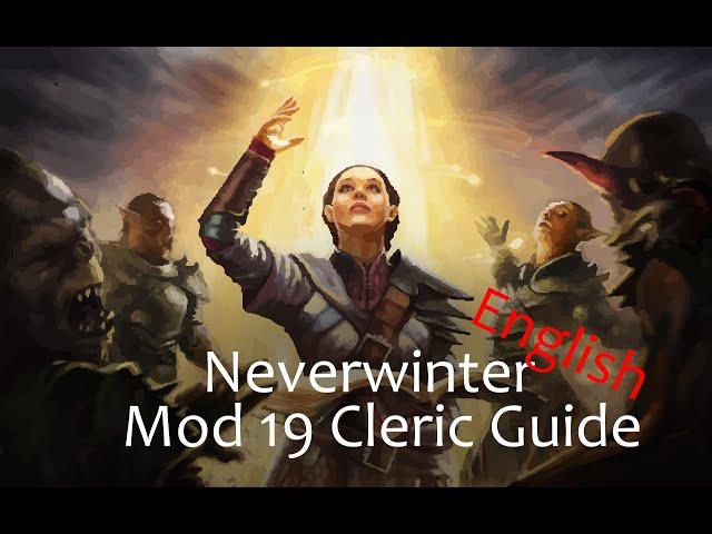 Neverwinter | Mod 19 | Cleric Guide | Zariel | English  (PC/XBOX/PS4)