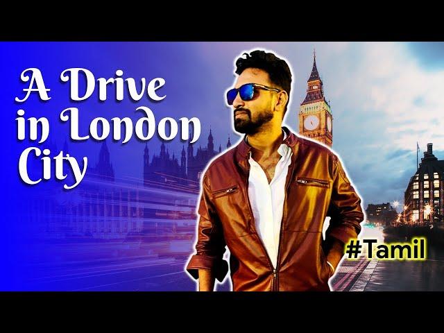 A Drive in London City | London Thamizhan | Parthi Reddy | Tamil