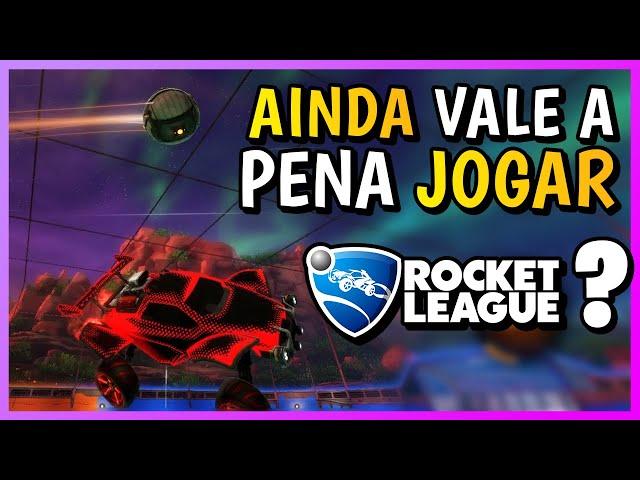 ROCKET LEAGUE AINDA VALE A PENA? GAMEPLAY