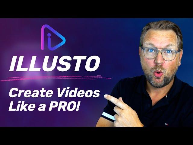 Illusto Review - Create videos like a PRO